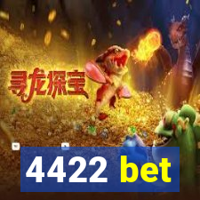 4422 bet